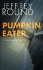 Pumpkin Eater : A Dan Sharp Mystery - Book
