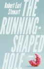 The Running-Shaped Hole - Book