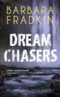 Dream Chasers : An Inspector Green Mystery - Book
