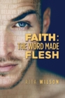 Faith : The Word Made Flesh - Book