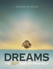 Dreams : The 60th Part of Prophecy - Book