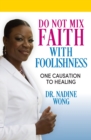 Do Not Mix Faith With Foolishness - Book