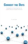 Connect the Dots : How Significant Life Events Impact Your Life, Leadership Style and Competitive Performance - Book
