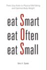 Eat Smart, Eat Often, Eat Small - Book