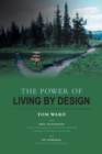 The Power of Living By Design - Book