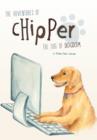 The Adventures of Chipper, The Dog of Dogdom - Book