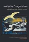 Intriguing Compositions : Inspiring Journeys into Mundane Encounters and Other Vi: A Collection of Collage Narratives and Other Thoughts by Maria Davradou - Book