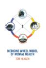 Medicine Wheel Model of Mental Health - Book