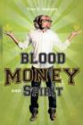 Blood Money and Spirit - Book