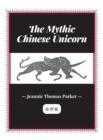 The Mythic Chinese Unicorn - Book