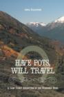Have Pots, Will Travel - A Camp Cook's Adventure in the Northern Bush - Book