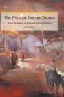 Dr. William Edward Dillon, Navy Surgeon in Livingstone's Africa - Book