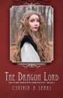 The Dragon Lord : The Fairy Princess Chronicles - Book 2 - Book