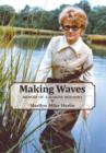 Making Waves : Memoir of a Marine Botanist - Book