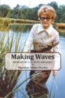 Making Waves : Memoir of a Marine Botanist - Book