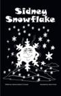Sidney Snowflake - Book