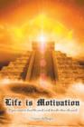Life Is Motivation - Book
