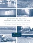 Outstanding Weather Phenomena in the Ark-La-Tex - An Incomplete History of Significant Weather Events - Book