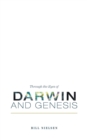 Through the Eyes of Darwin and Genesis - Book