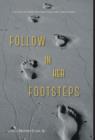 Follow in her Footsteps - Book