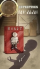 3 Detectives : Case of the Toy Robot - Book