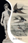 God and Evolution : Creativity In Action: Abridged Version - Book