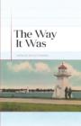 The Way It Was - Poems by Don Gutteridge - Book