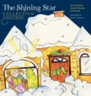 The Shining Star Collection : 24 Christmas Advent Stories & Recipes - Book