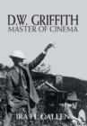 D.W. Griffith : Master of Cinema - Book
