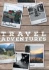 Bruce Walker Travel Adventures - Bruce's Great Canadian Road Trip Summer 2012 - Book