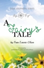 A Fairy's Tale : Soul Journeys Series - Book