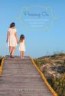 Pressing On : The Blessed Journey Alongside a Daughter With an Eating Disorder - Book