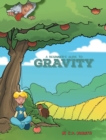 A Beginner's Guide to Gravity : A Science Piction Book - Book