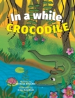 In a While, Crocodile - Book