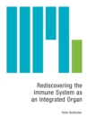 Rediscovering the Immune System as an Integrated Organ - Book