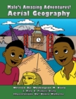 Malo's Amazing Adventures! : Aerial Geography - Book
