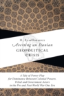 Averting an Iranian Geopolitical Crisis - Book