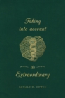 Taking Into Account the Extraordinary - Book
