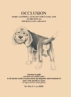 Occlusion : Made as Simple, and as Obvious as "The Balls on a Beagle" - Book