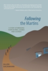 Following the Martins : A Story of Bringing Hope in Peru, Zambia and Uganda - Book