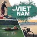 Our Viet Nam - Book