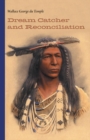 Dream Catcher and Reconciliation - Book