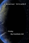 Home World : New Poems by Gursharn S. Zal - Book