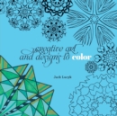 Creative Art and Designs to Color - Book