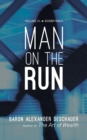 Man on the Run : Volume III Conspiracy - Book