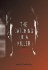 The Catching Of A Killer : La job de "Ti-Luc Landry" - Book