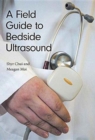 A Field Guide to Bedside Ultrasound - Book