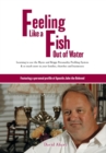 Feeling Like a Fish Out of Water : Learning to Use the Myers and Briggs Personality Profiling System & So Much More in Your Families, Churches and Businesses - Book