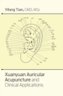 Xuanyuan Auricular Acupuncture and Clinical Applications - Book
