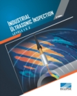 Industrial Ultrasonic Inspection : Levels 1, 2, & 3 - Book